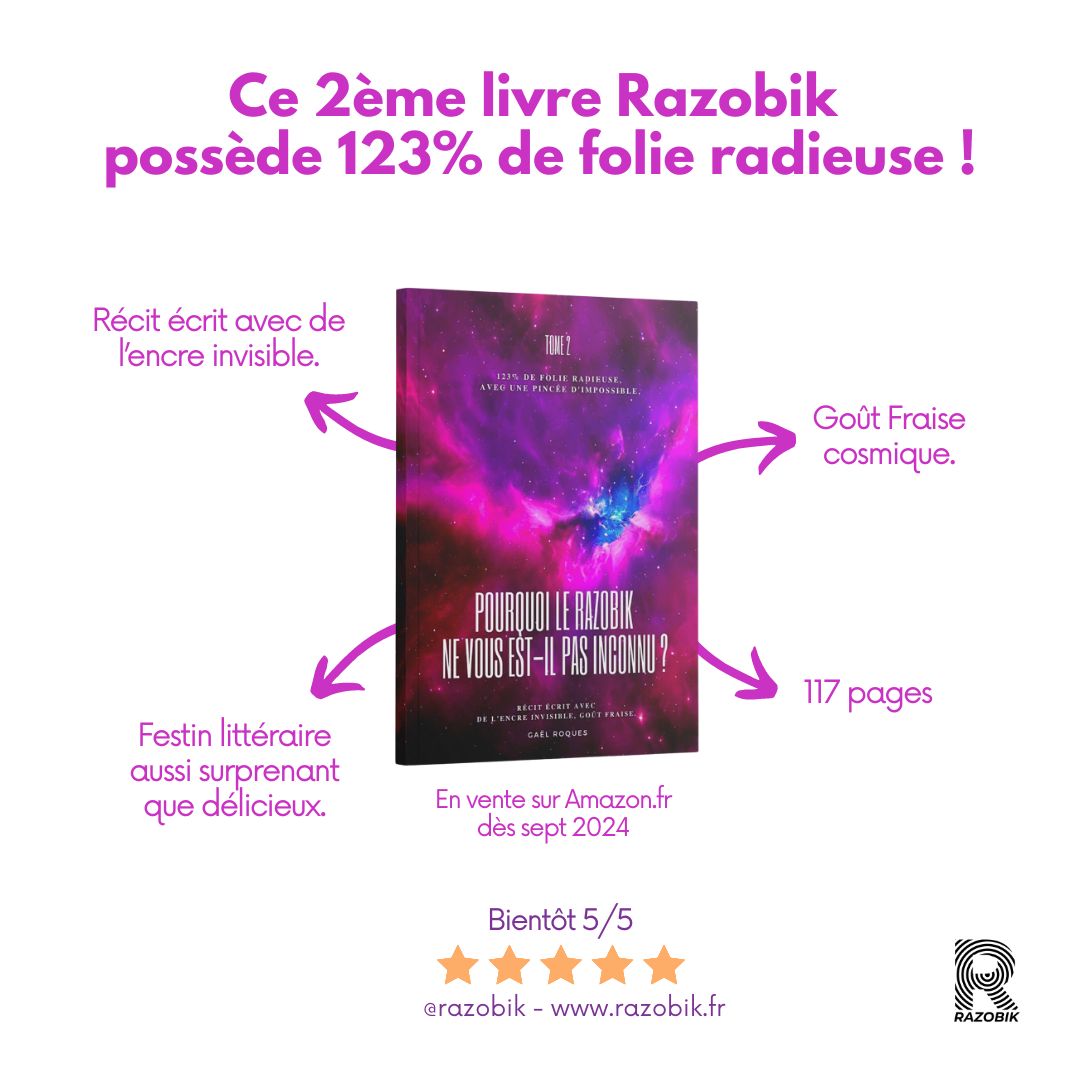 Le Livre Razobik Tome 2 est surprenant, poétique, humoristique, absurde, philosophique. Il disponible sur Amazon pour le plaisir de vos papilles mentales depuis le 1er septembre 2024.