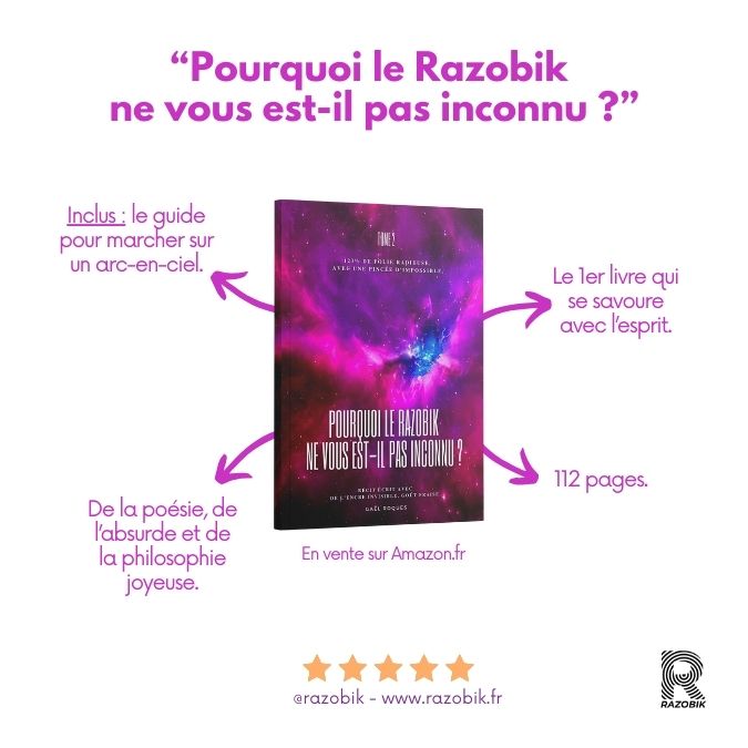 Couverture du livre Razobik Tome 2, "Pourquoi le Razobik ne vous est-il pas inconnu ?", avec des éléments descriptifs soulignant son contenu poétique, absurde et philosophique. En vente sur Amazon.fr.